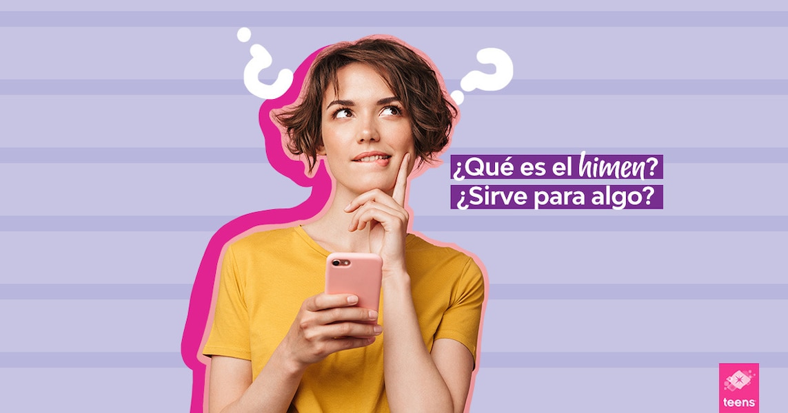 ¿Qué es el himen? ¿Sirve para algo?