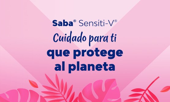 Saba® Sensiti-V®: Cuidado para ti que protege al protege al planeta