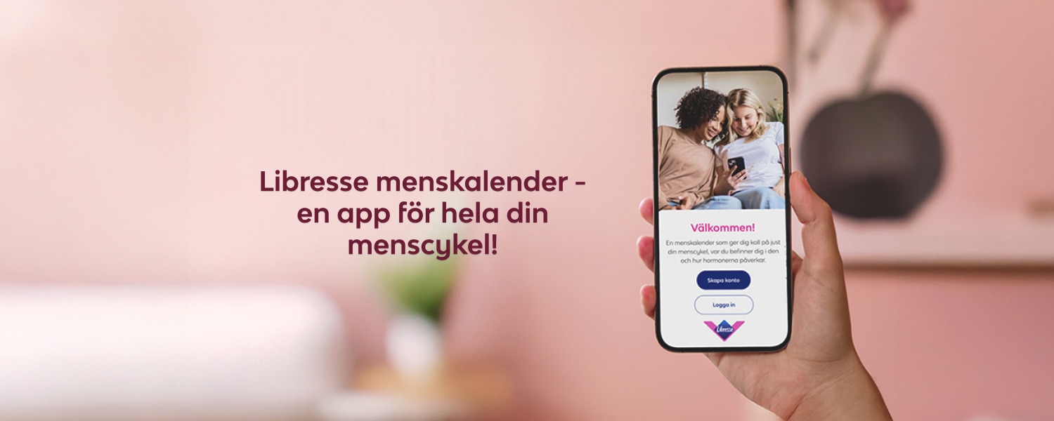 Libresse menskalender nu som app för att förstå din menscykel, hormoner och förutspå nästa mens.
