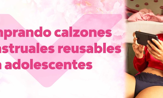 Comprando calzones menstruales reusables para adolescentes