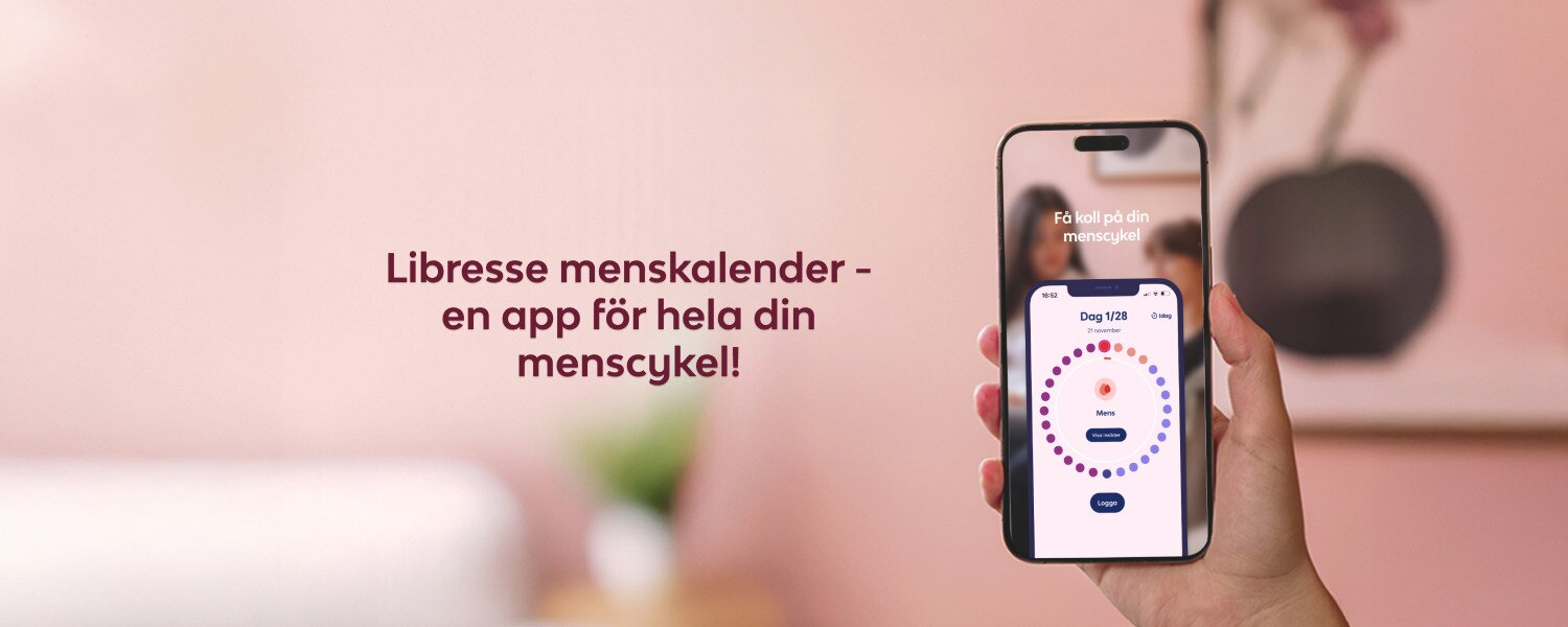 Libresse menskalender nu som app för att förstå din menscykel, hormoner och förutspå nästa mens.
