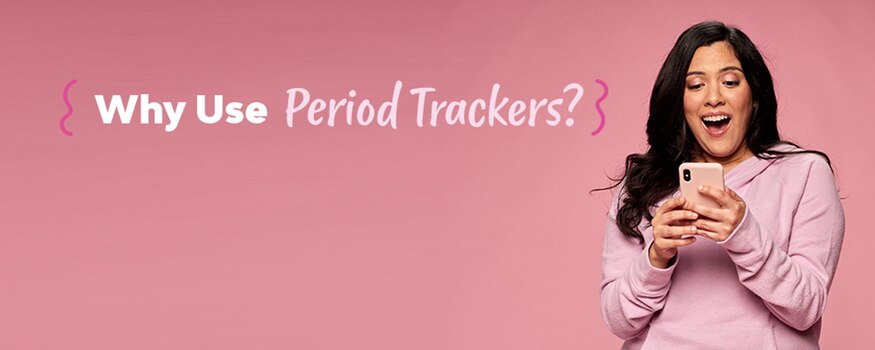 Whyuseperiodtrackers