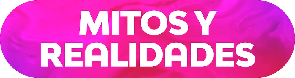 Mitos y realidades